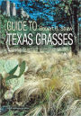 Guide to Texas Grasses