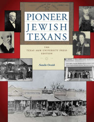 Title: Pioneer Jewish Texans, Author: Natalie Ornish