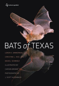 Title: Bats of Texas, Author: Loren K. Ammerman