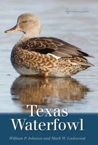 Title: Texas Waterfowl, Author: William P. Johnson