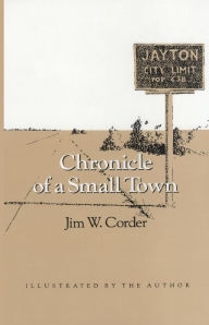 Title: Chronicle of a Small Town, Author: Jim W. Corder