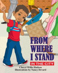 Title: From Where I Stand: In the City, Author: Cheryl Willis Hudson