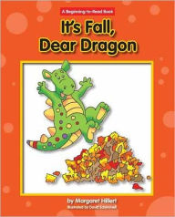 Title: It's Fall, Dear Dragon, Author: Margaret Hillert