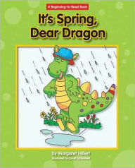 Title: It's Spring, Dear Dragon, Author: Margaret Hillert