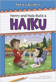 Title: Henry and Hala Build a Haiku, Author: Nadia Higgins