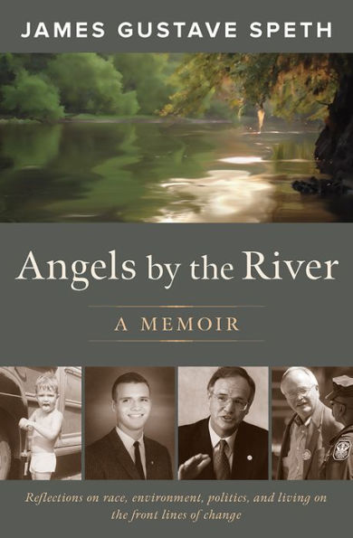 Angels by the River: A Memoir