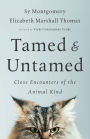 Tamed and Untamed: Close Encounters of the Animal Kind