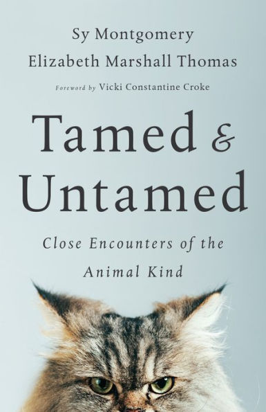 Tamed and Untamed: Close Encounters of the Animal Kind