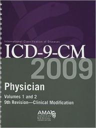 Title: Physician ICD-9-CM 2009 Vols. 1 & 2 / Edition 9, Author: Ama