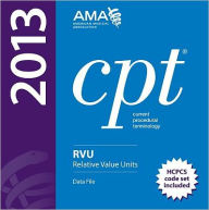 Title: CPT/ RVU 2013 ASCII Data Files on CD-ROM (Single User) / Edition 1, Author: AMA