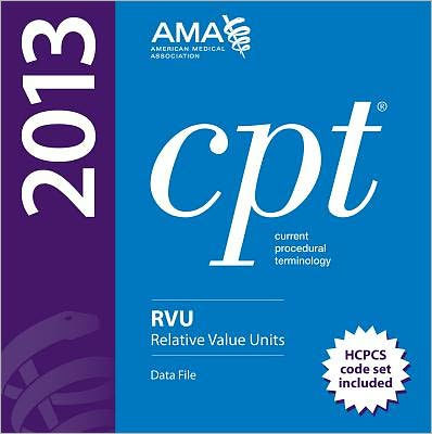 CPT/ RVU 2013 ASCII Data Files on CD-ROM (Single User) / Edition 1