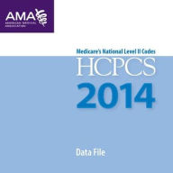 Title: HCPCS 2014 Medicare's National Level II Codes Data File Single User / Edition 1, Author: AMA