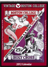 Title: 2012 Boston College Eagles Vintage Football Wall Calendar, Author: Asgard Press