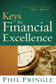 Title: Keys to Financial Excellence, Author: Phil Pringle