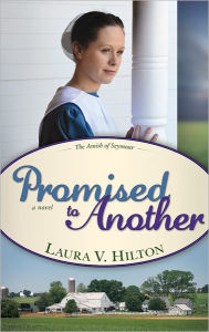 Title: Promised To Another, Author: Laura Hilton