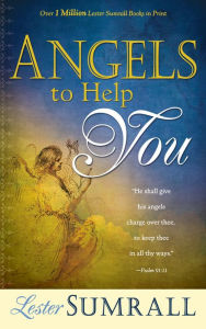 Title: Angels to Help You, Author: Lester Sumrall