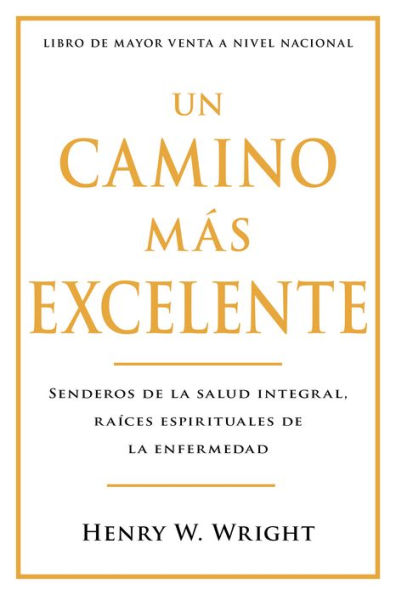 Un Camino Mas Excelente