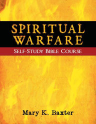 Title: Spiritual Warfare Self-Study Bible Course, Author: Mary K. Baxter