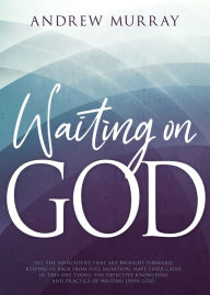 Title: Waiting on God, Author: Andrew Murray