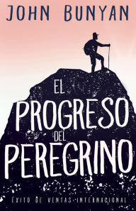 Title: El Progreso del Peregrino, Author: John Bunyan