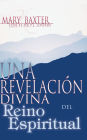 Una revelación divina del reino espiritual