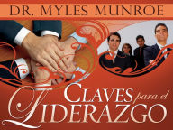 Title: Claves para el Liderazgo, Author: Myles Munroe