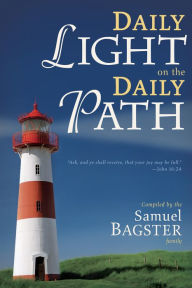 Title: Daily Light on the Daily Path, Author: Samuel Bagster