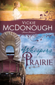 Title: Whispers on the Prairie, Author: Vickie McDonough