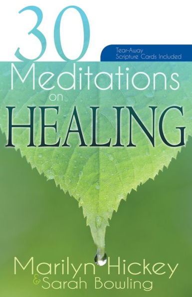 30 Meditations on Healing