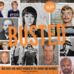 Alternative view 1 of Busted: Mugshots and Arrest Records of the Famous and Infamous