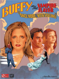 Title: Buffy the Vampire Slayer - Once More with Feeling, Author: Hal Leonard Corp.