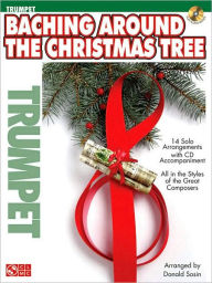 Title: Baching Around the Christmas Tree - Trumpet, Author: Hal Leonard Corp.