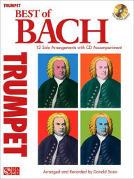 Title: Best of Bach: 12 Solo Arrangements with CD Accompaniment, Author: Johann Sebastian Bach