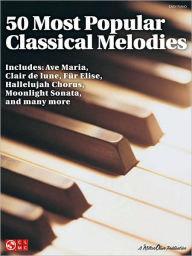 Title: 50 Most Popular Classical Melodies - Easy Piano, Author: Hal Leonard Corp.