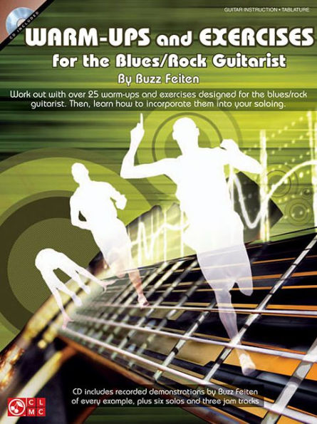 Warm-Ups and Exercises for the Blues/Rock Guitarist