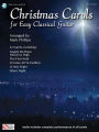 Christmas Carols for Easy Classical Guitar