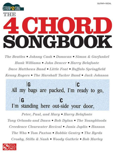 The 4 Chord Songbook: Strum & Sing Series