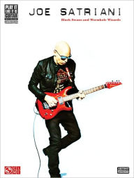 Title: Joe Satriani - Black Swans and Wormhole Wizards, Author: Joe Satriani