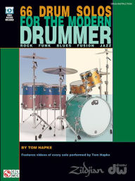 Title: 66 Drum Solos for the Modern Drummer: Rock * Funk * Blues * Fusion * Jazz, Author: Tom Hapke