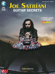 Title: Joe Satriani - Guitar Secrets, Author: Joe Satriani