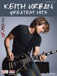 Title: Keith Urban - Greatest Hits (Songbook): 19 Kids, Author: Keith Urban