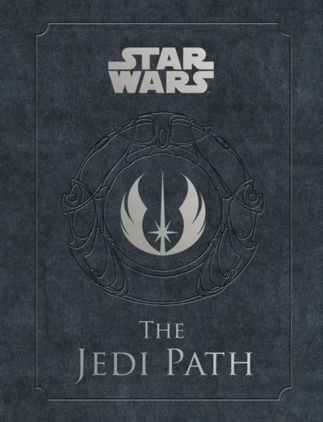 The Jedi Path: A Manual for Students of the Force