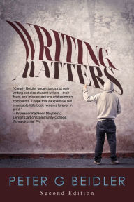 Title: Writing Matters, Author: Peter G. Beidler