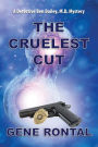 Cruelest Cut
