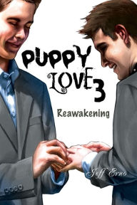 Title: Puppy Love 3: Reawakening, Author: Jeff Erno
