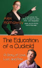 The Education of a Cuckold: A Story of Love, Lust, and Fate