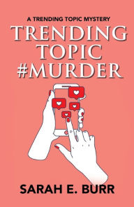 Best source ebook downloads Trending Topic #Murder (English literature) by Sarah E. Burr 9781603816304 iBook CHM FB2