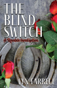 Title: The Blind Switch, Author: Lyn Farrell