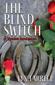 Title: The Blind Switch, Author: Lyn Farrell