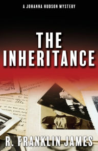 Title: The Inheritance, Author: R. Franklin James